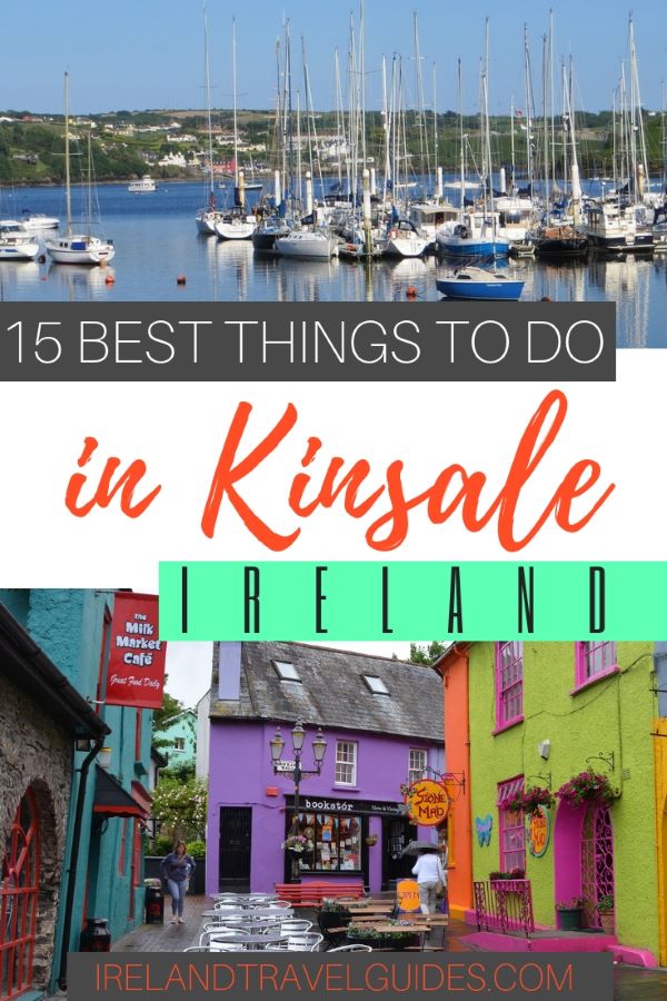 15 BEST THINGS TO DO IN KINSALE IRELAND | kinsale ireland trips | kinsale ireland photography | cork ireland travel | Ireland travel tips | cork ireland travel beautiful places | ireland travel itinerary | ireland travel destinations | ireland travel bucket lists #ireland #kinsale #travel#europe