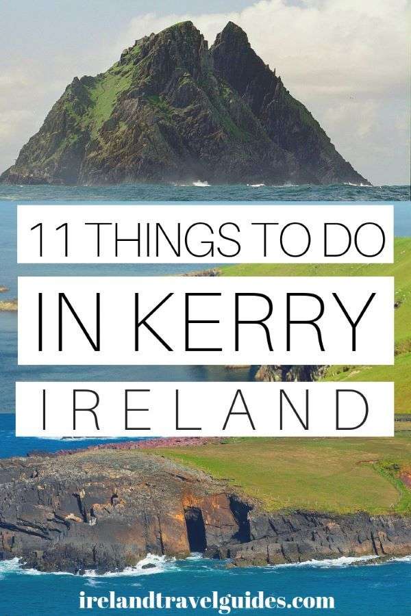 11 THINGS TO DO IN KERRY IRELAND | KERRY TRAVEL TIPS | KERRY TRAVEL IDEAS | KERRY TRAVEL DESTINATIONS | KERRY MUST-SEE | KERRY WHAT TO DO | IRELAND TRAVEL TIPS | IRELAND TRAVEL IDEAS | IRELAND TRAVEL DESTINATIONS #ireland #europe #travel 