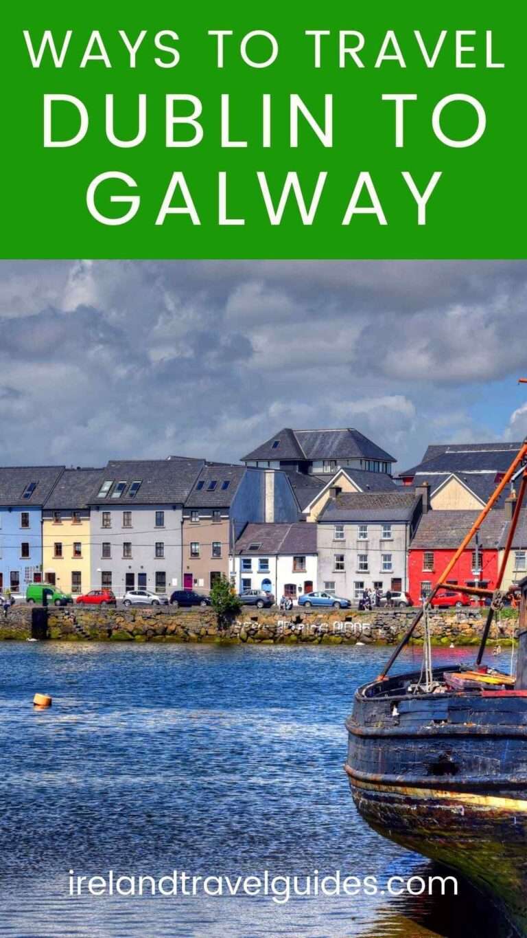 Dublin To Galway Transport Options - Ireland Travel Guides