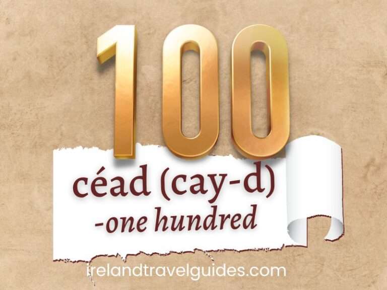 Numbers In Irish Rules And Pronunciation Ireland Travel Guides numbers-in-irish-rules-and-pronunciation-ireland-travel-guides