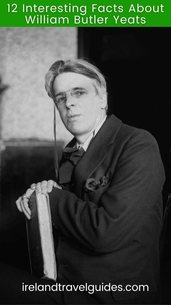 12 Interesting Facts About William Butler Yeats