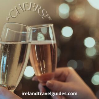 How Say Cheers In Ireland - Etiquette And Traditions