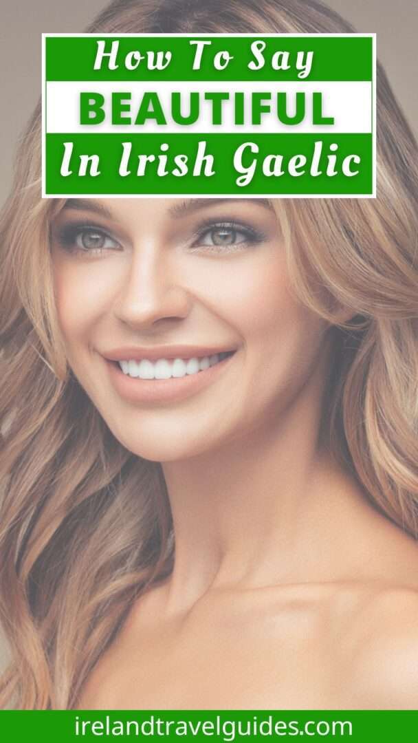 How To Say Beautiful In Irish