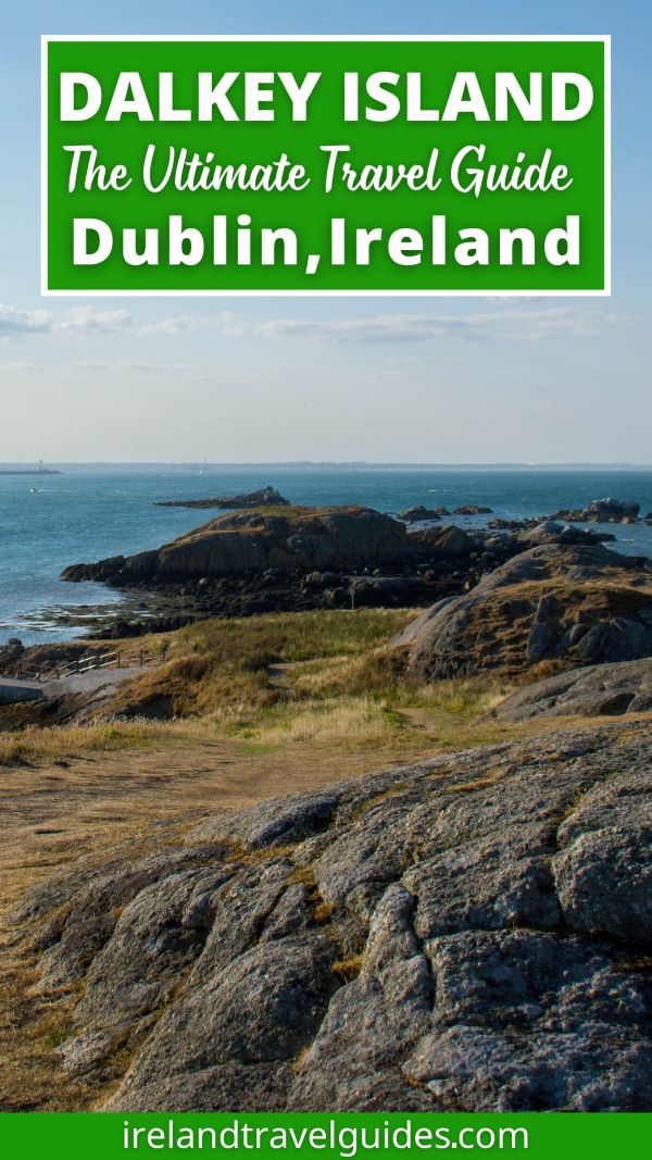 Discover Dalkey Island Your Ultimate Travel Guide to Dublin’s Scenic Retreat